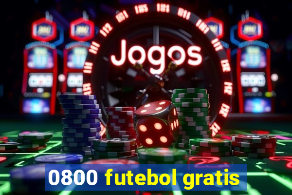 0800 futebol gratis